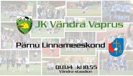 OTSE: JK Vändra Vaprus - Pärnu Linnameeskond